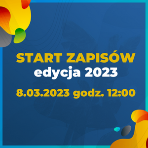 start zapisów – edycja 2023!